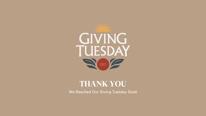 Giving Tuesday 2021: We Reached Our Goal!