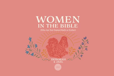Deborah and Jael: Thelma and Louise Defeat God's Enemies