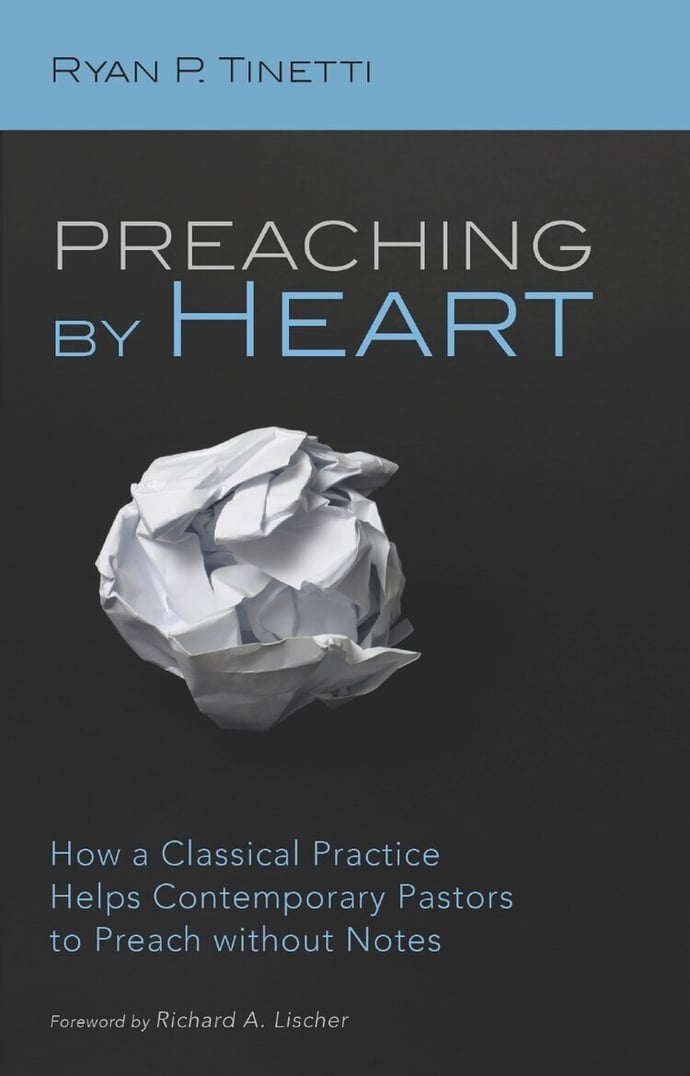 Preaching By Heart: A Q&A with Ryan Tinetti