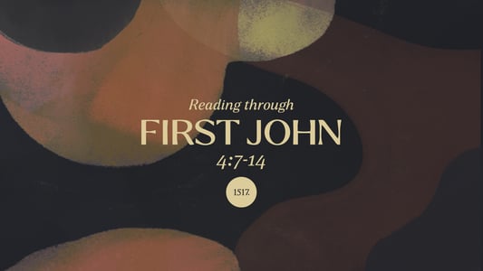 1 John 4:7-14: Love, self-hate, and the search for God