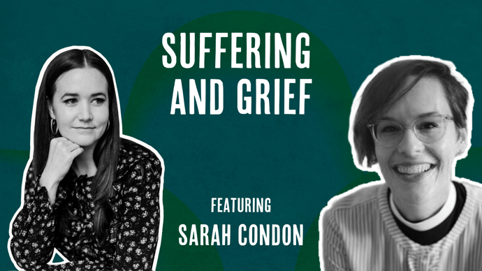 Outside Ourselves - Suffering and Grief with Sarah Condon 