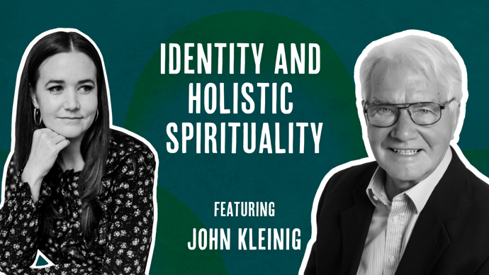 Outside Ourselves - Identity and Holistic Spirituality with John Kleinig