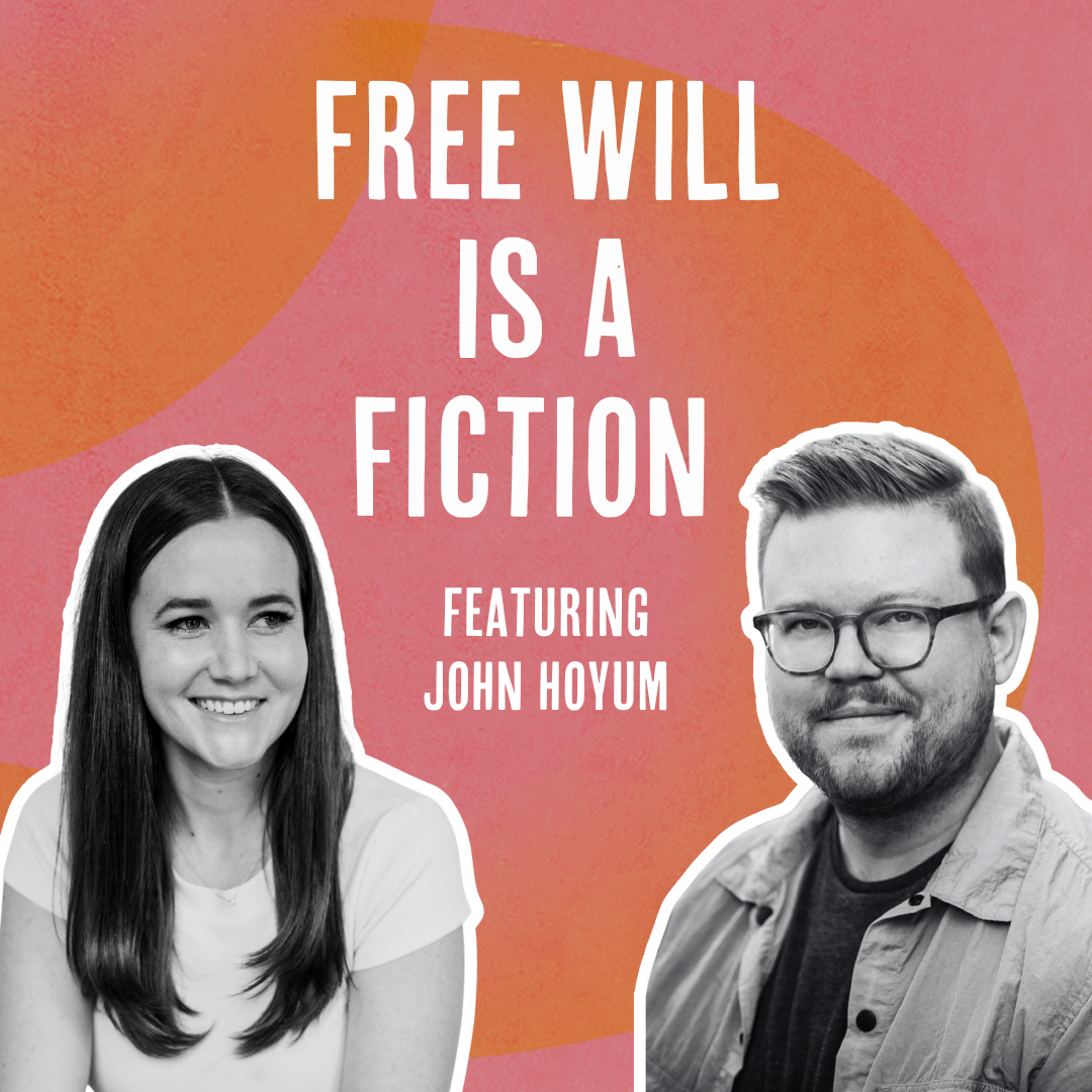 Outside Ourselves: Free Will is a Fiction: An Introduction to the Bondage of the Will with John Hoyum